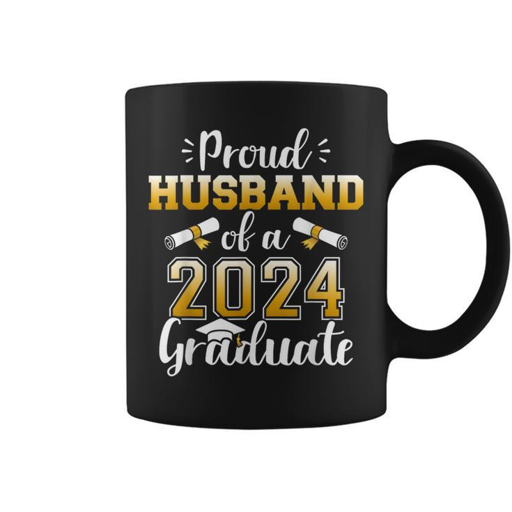 Proud Husband Of A Class Of 2024 Graduate Senior Graduation Coffee Mug