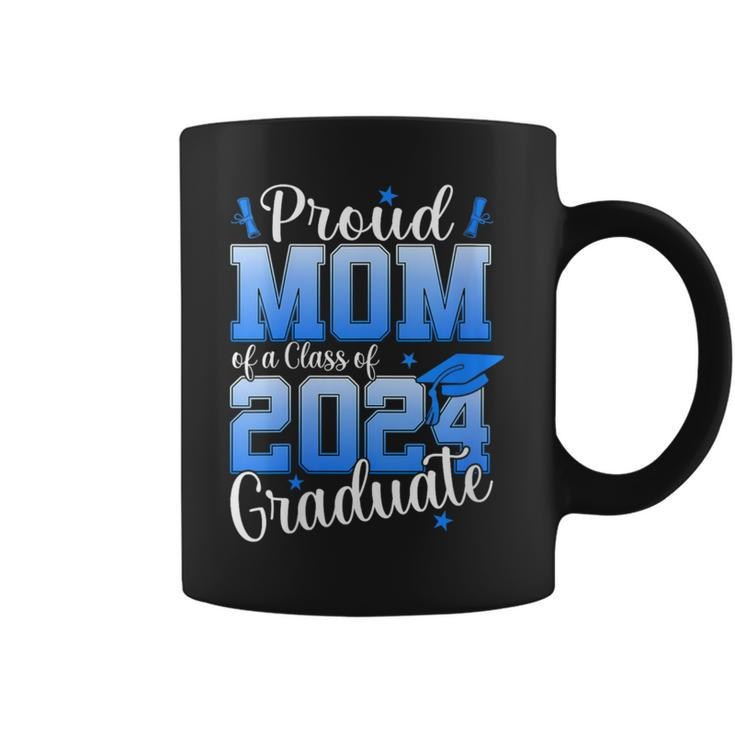 Proud Mom Of A 2024 Graduate Senior Mom Class Of 2024 Coffee Mug