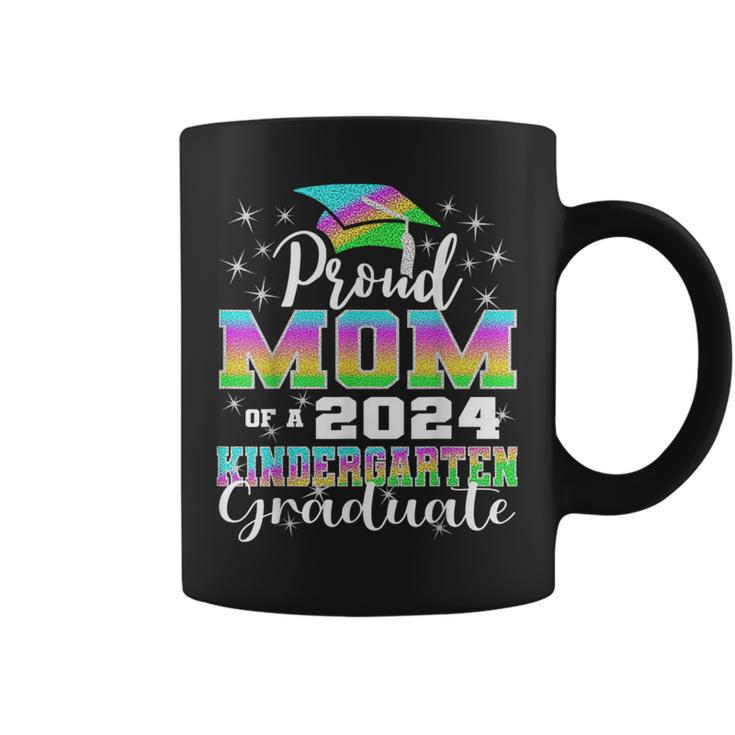 Proud Mom Of Kindergarten Graduate 2024 Graduation Mom Coffee Mug