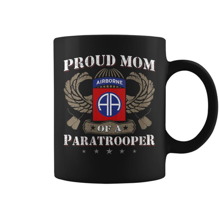 Proud Mom Of A Us Army 82Nd Airborne Division Paratrooper Coffee Mug