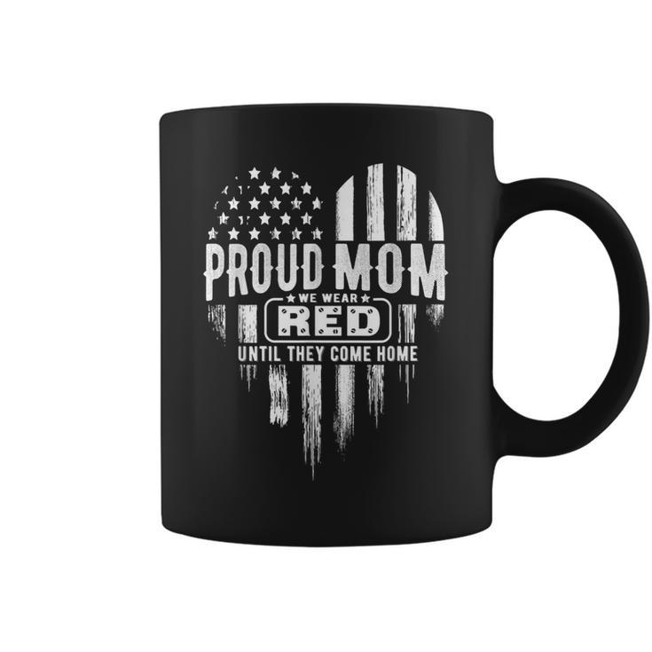 Proud Mom We Wear Red Friday Military Coffee Mug