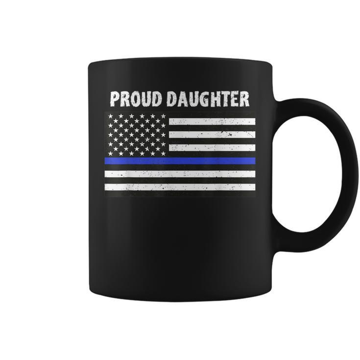 Proud Police Daughter Thin Blue Line Family Mom Dad Coffee Mug