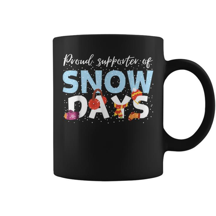Proud Supporter Of Snow Days Teacher Crew Coffee Mug