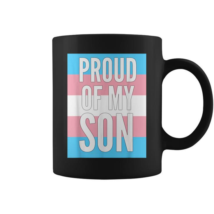 Proud Of My Trans Son Proud Mom Or Dad Transgender T Coffee Mug
