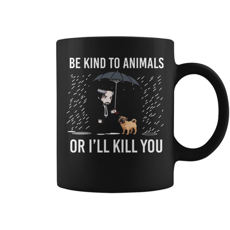 Pug Be Kind To Animals Coffee Mug
