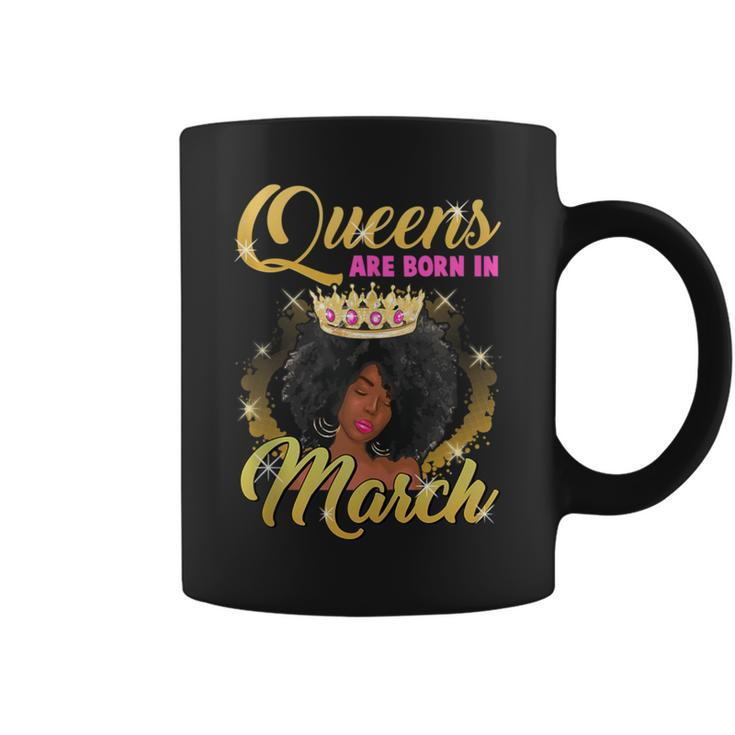 Queens Are Born In March Birthday Afro Black Girl Coffee Mug