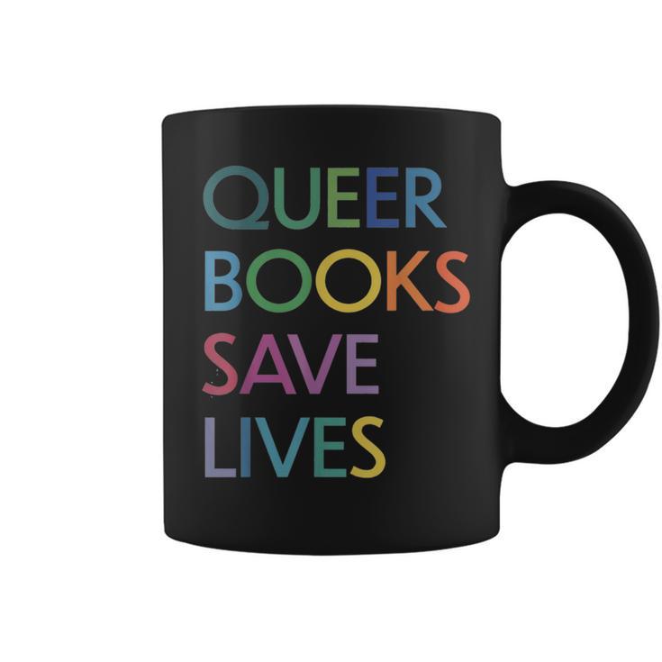 Queer Books Save Lives Read Banned Books Lgbtqia Books Coffee Mug