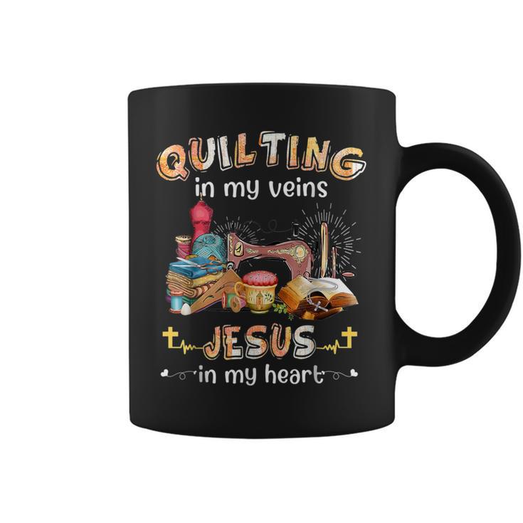 Quilting Is In My Veins Jesus Is In My Heart Christian Coffee Mug