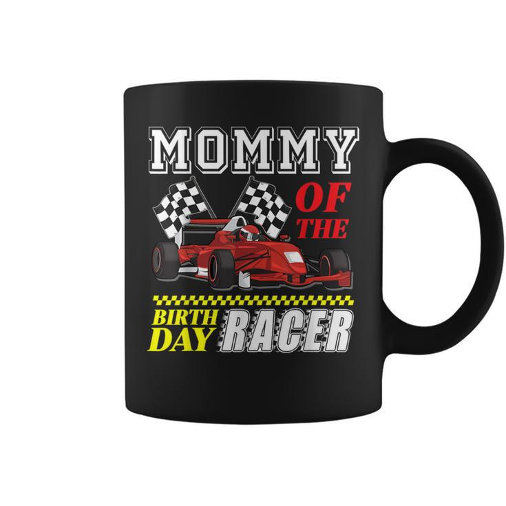 Race Car Party Mommy Of The Birthday Racer Racing Family Coffee Mug