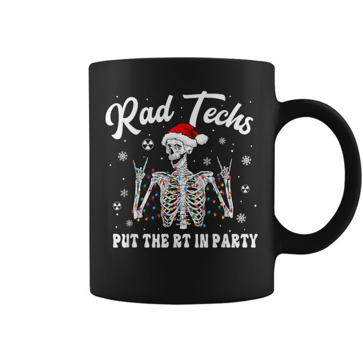 Rad Techs Christmas Skeleton Put The Rt In Party Coffee Mug