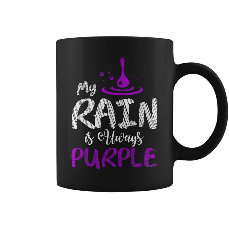 My Rain Is Always Purple T Coffee Mug