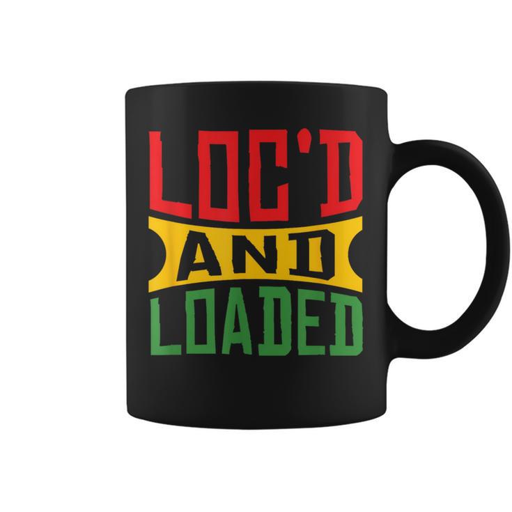 Rasta Hair Locs Loc'd And Loaded Rastafari Dreadlocks Coffee Mug