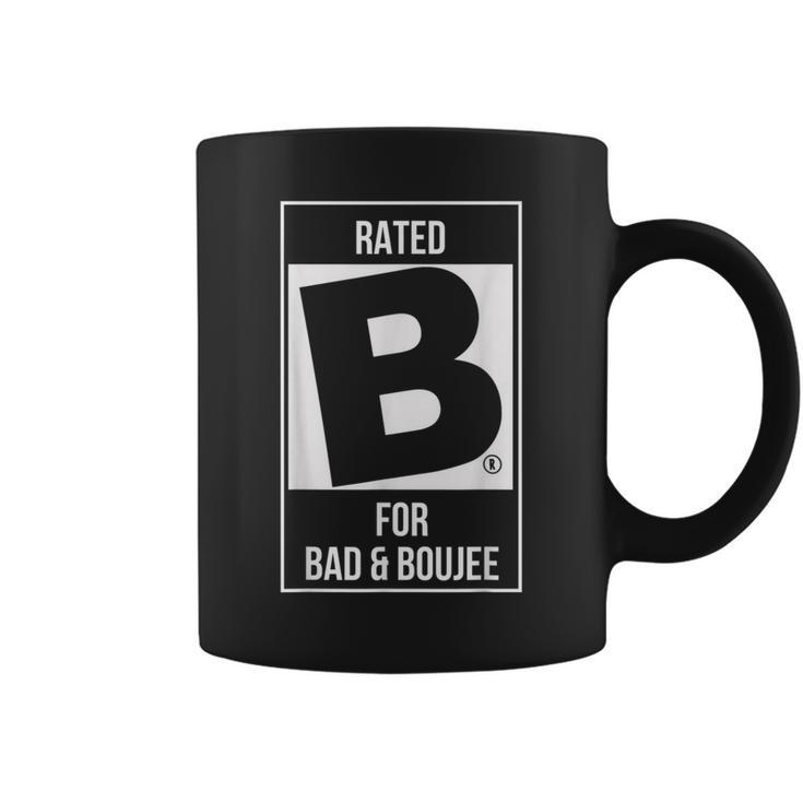 Rated B For Bad & Boujee Trendy Womens Coffee Mug