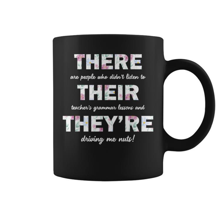 There Their They're English Grammar Teacher Quotes Coffee Mug