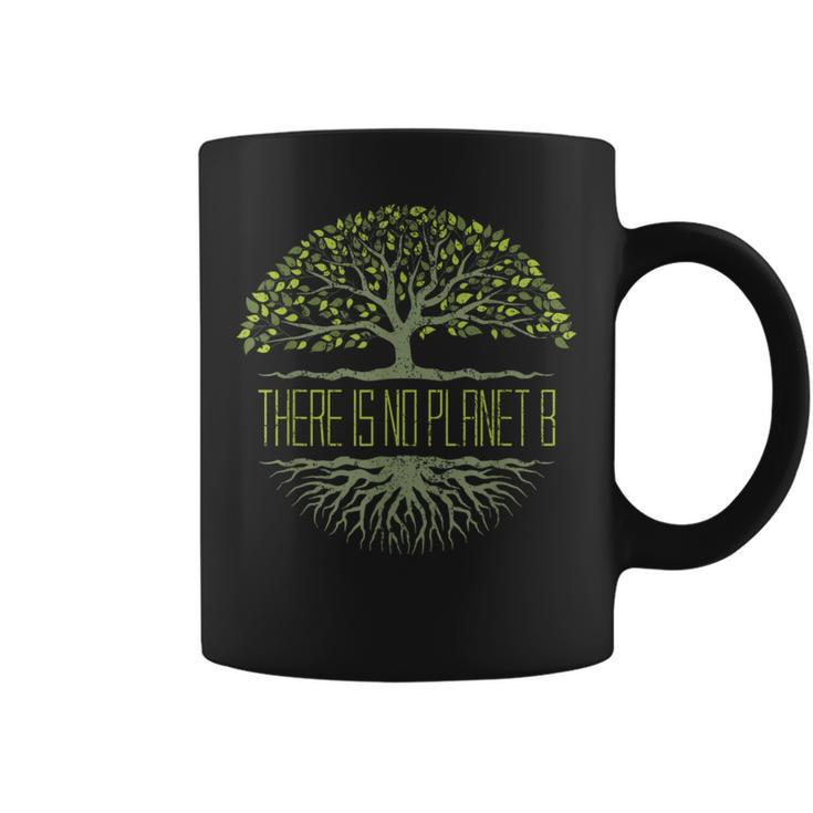 There Is No Planet B Earth Day Coffee Mug