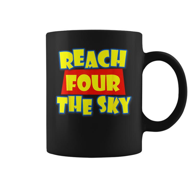 Reach Four The Sky Birthday 4Th Bday 4 Year Old Girl Boy Coffee Mug