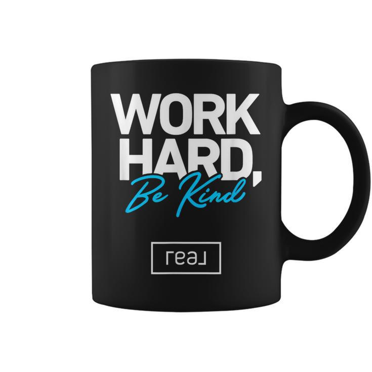 Real Broker Work Hard Be Kind Core Value White And Blue Coffee Mug