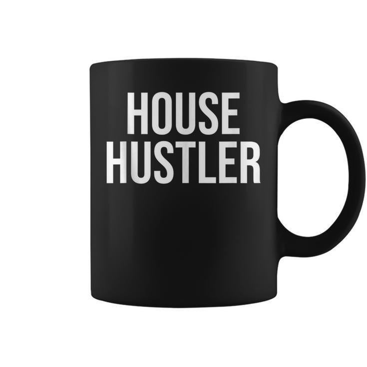 Real Estate Agent Realtor House Hustler Real Estate Coffee Mug