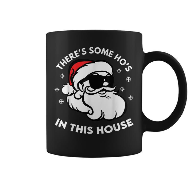 There's Some Ho's In This House Coffee Mug