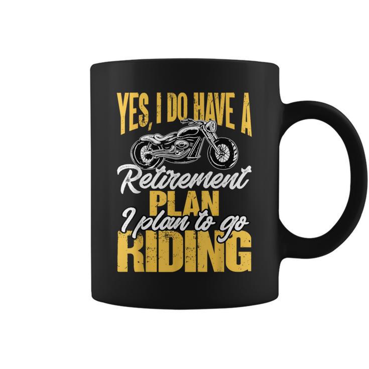 Retirement Plan To Go Riding Motorcycle Riders Biker Coffee Mug