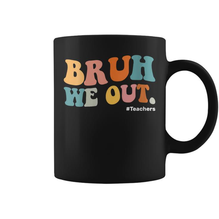 Retro Groovy Bruh We Out Teacher Appreciation End Of School Coffee Mug