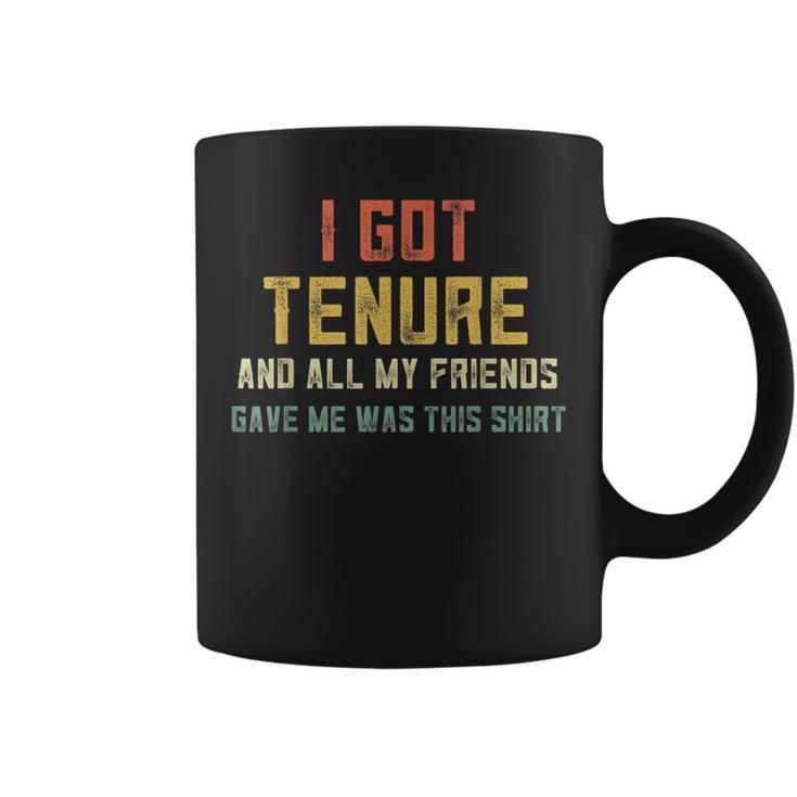 Retro Tenure Professor Tenured Teacher From Coffee Mug