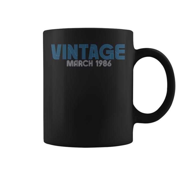 Retro Vintage Birthday Born March 1986 Bday Coffee Mug