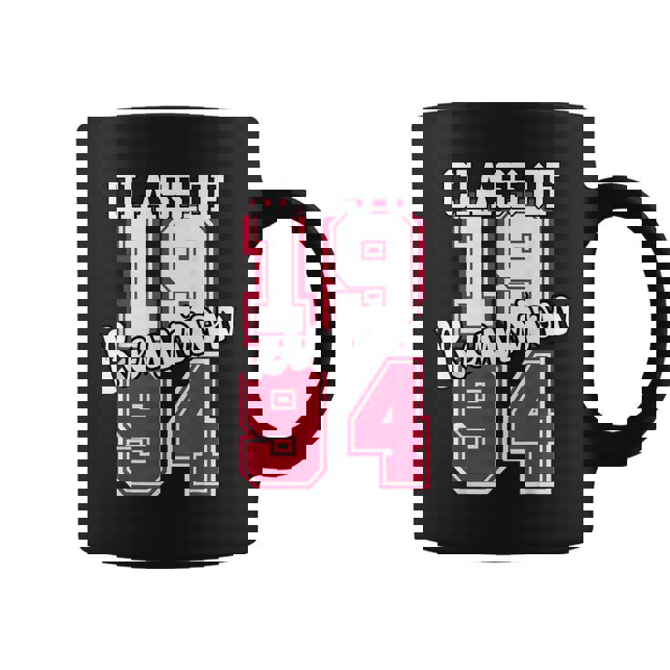 Reunion 1994 Class Of 1994 Reunion 94 Graduation 1994 Coffee Mug