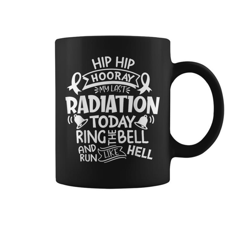 Ring The Bell My Last Radiation Today Cancer Awareness Coffee Mug