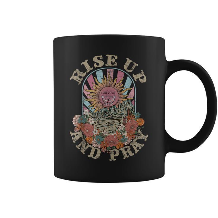 Rise Up And Pray Luke 22 Coffee Mug