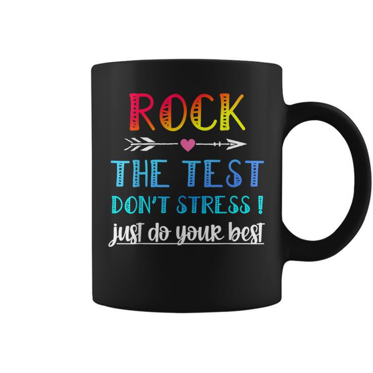 Rock The Test Teacher Test Day Testing Day Teacher Coffee Mug