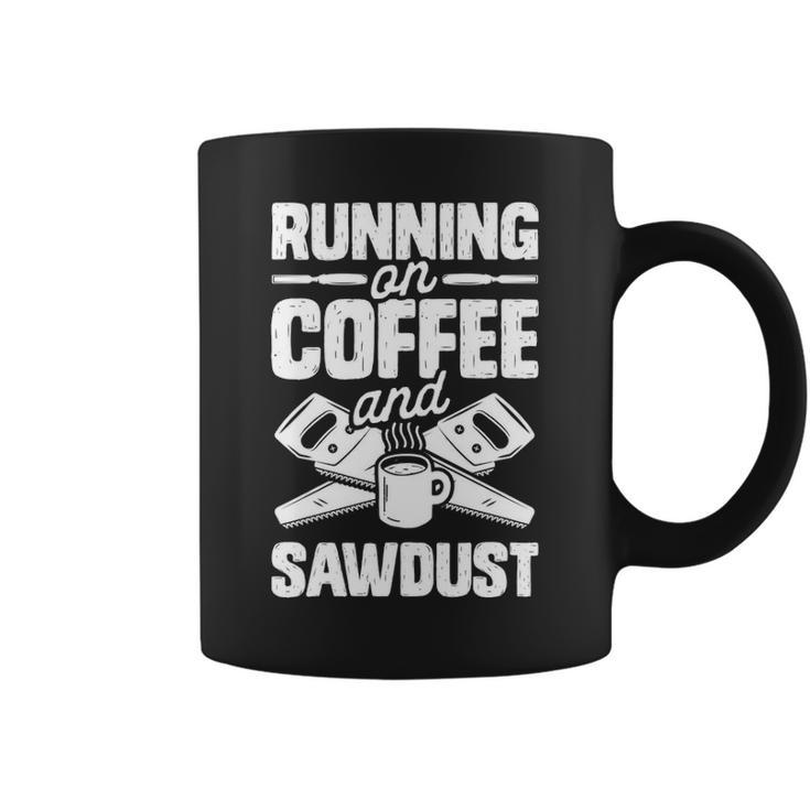 Running Coffee And Sawdust Coffee Mug