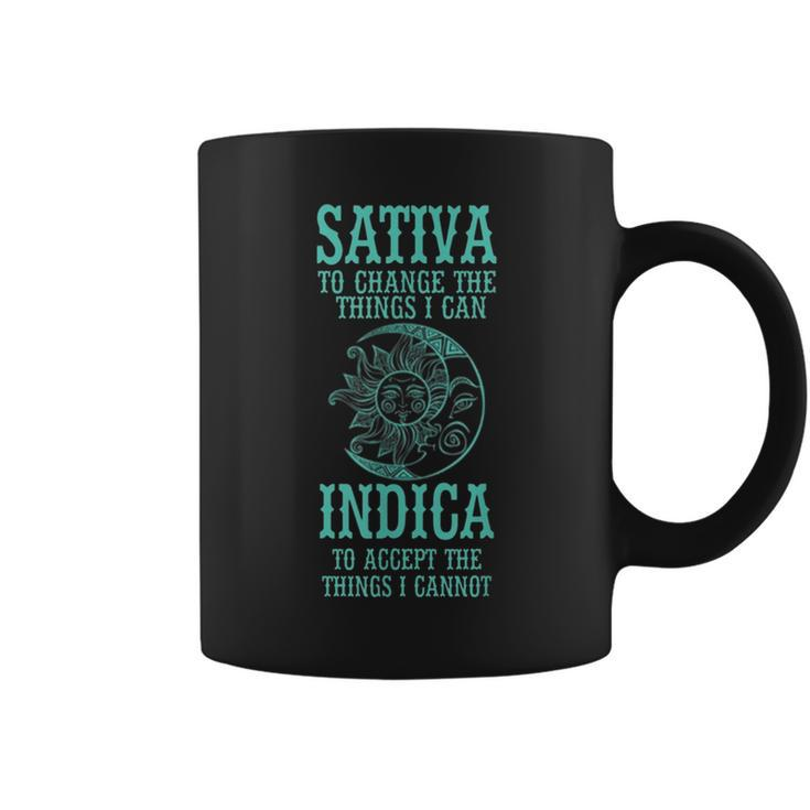 Sativa To Change The Things I Can Indica To Accept -Cannabis Coffee Mug