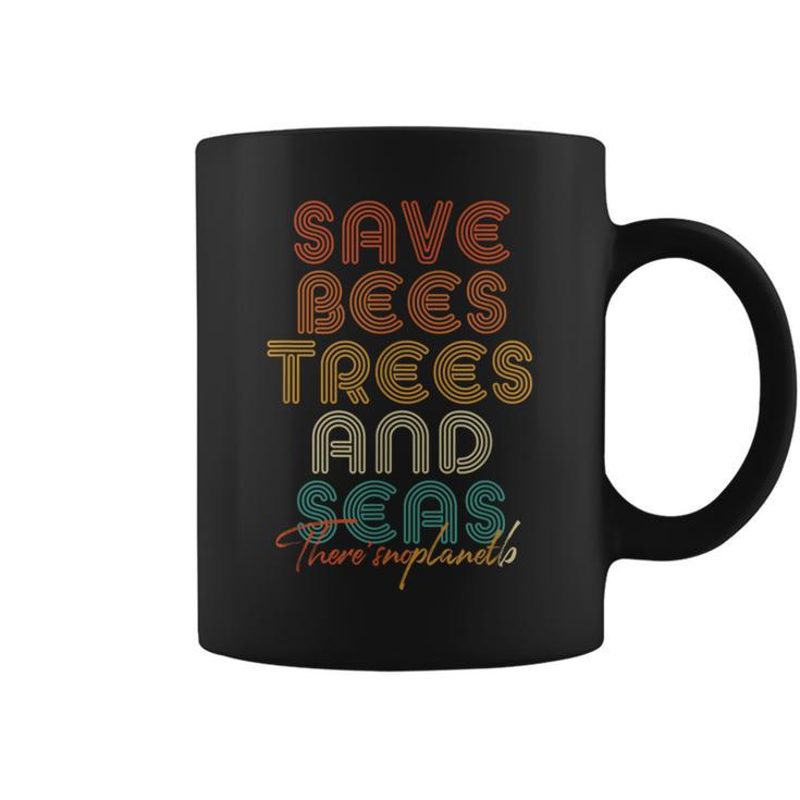 Save The Bees Trees And Seas Climate Change Coffee Mug