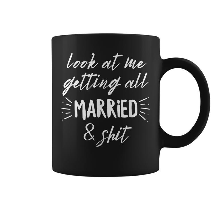 Schau Mir An Wie Ich Ganzerheiratet Bin & Shit Bride Wedding Tassen