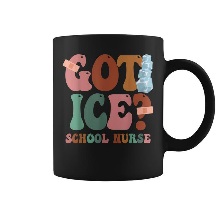 School Nurse Got Ice School Nurse Coffee Mug