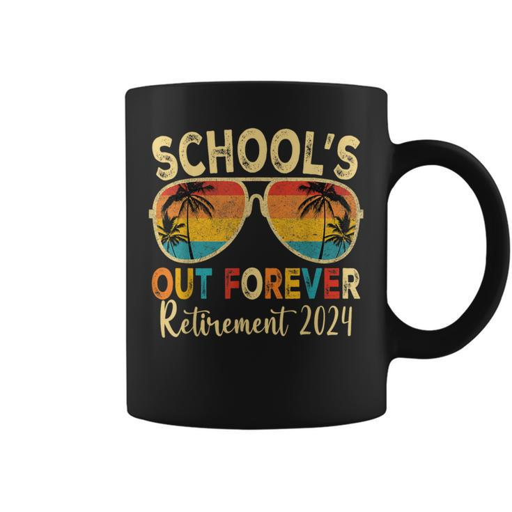 School's Out Forever Retirement 2024 Retired Teacher 2024 Coffee Mug