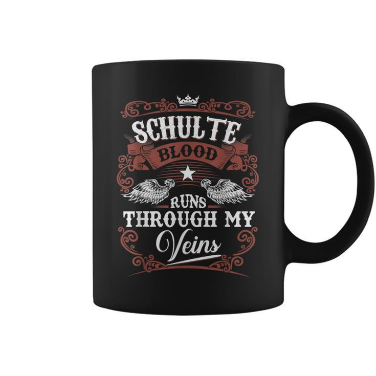 Schulte Blood Runs Through My Veins Vintage Family Name Coffee Mug