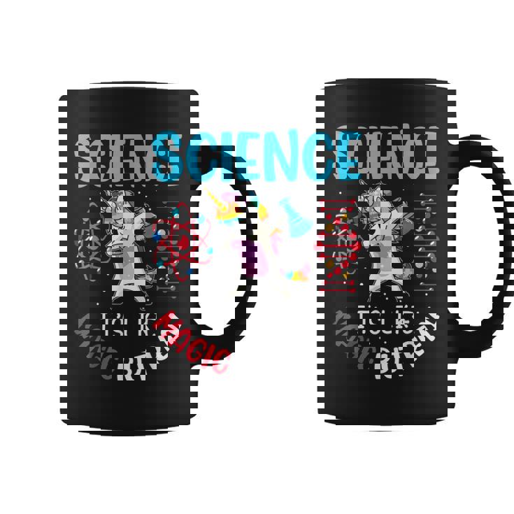 Science It's Like Magic But Real Science Coffee Mug
