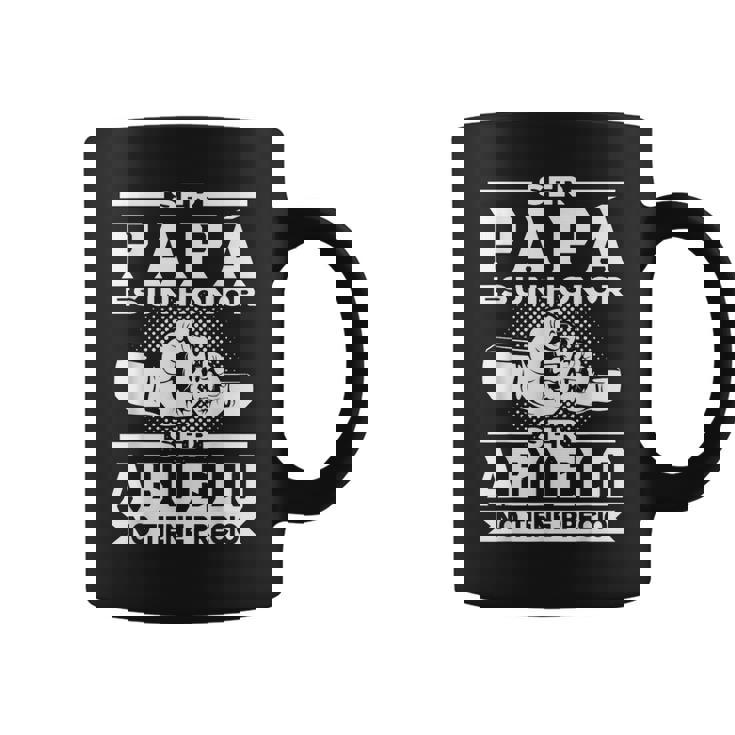 Ser Papá Es Un Honor Ser Abuelo No Tiene Precio Abuelo Taza de café