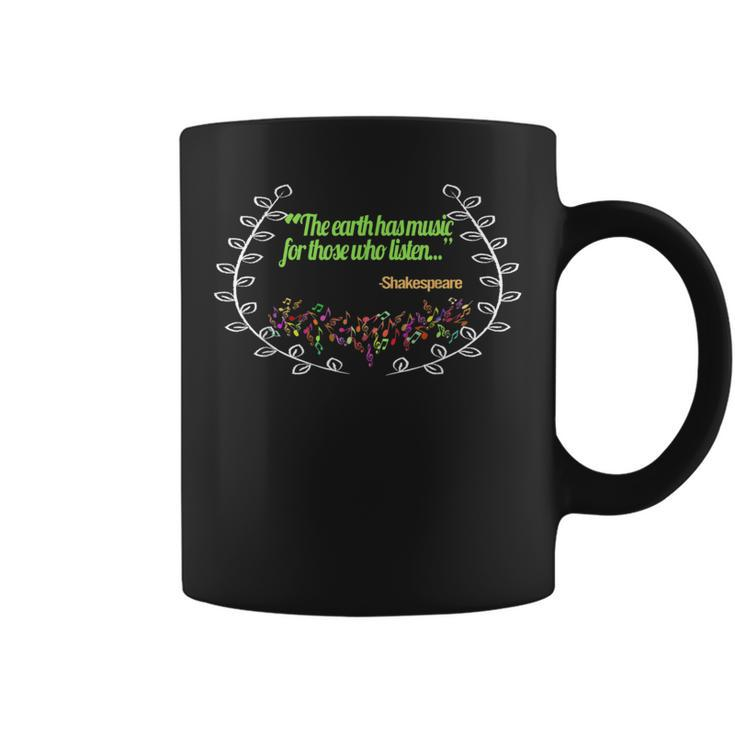 Shakespeare Quote Music Lover Musician Musical Lover Coffee Mug