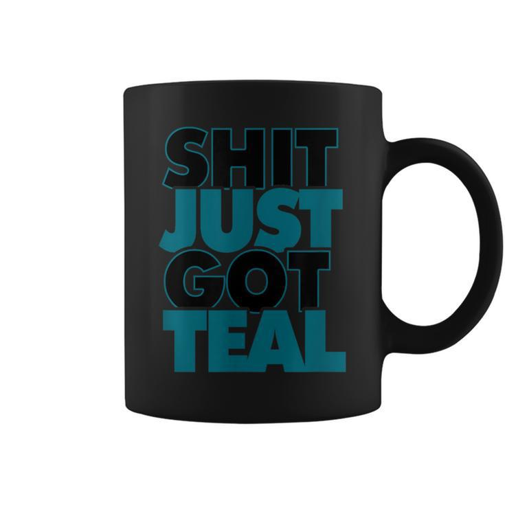 Shit Just Got Teal Dtwd 904 Duval Til We Die Jacksonville Coffee Mug