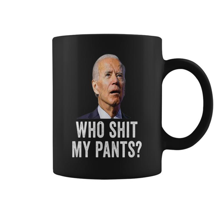Who Shit My Pants Anti Joe Biden Coffee Mug
