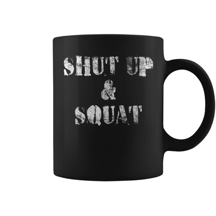 Shut Up And Squat Leg Day Vintage Coffee Mug