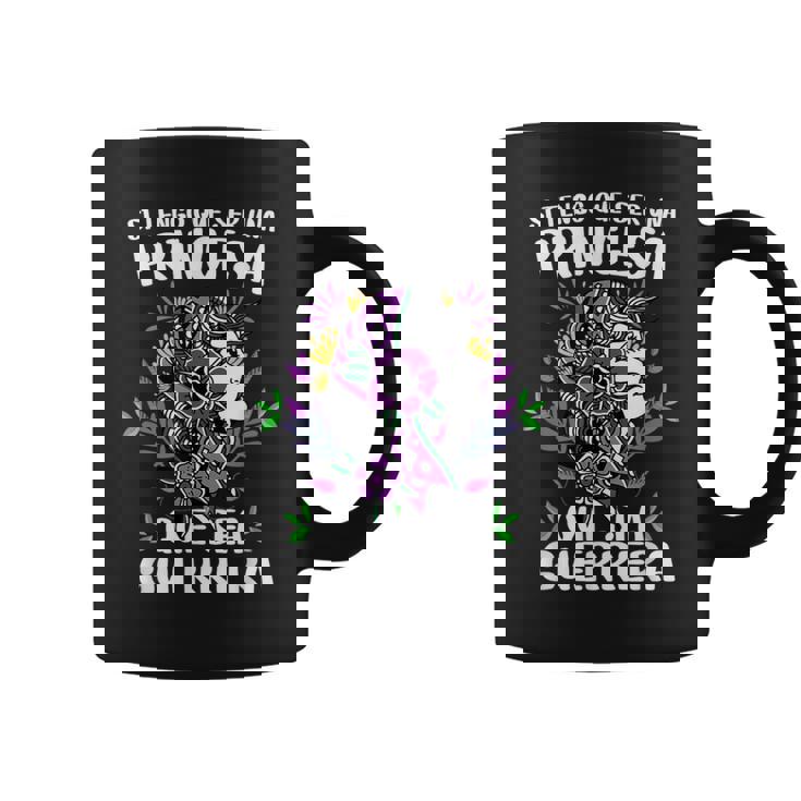 Si Tengo Que Ser Una Princesa Que Sea Guerrera 8 Marzo Camiseta Taza de café
