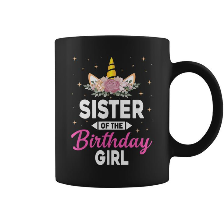 Sister Of The Birthday Girl Sister Unicorn Birthday Coffee Mug