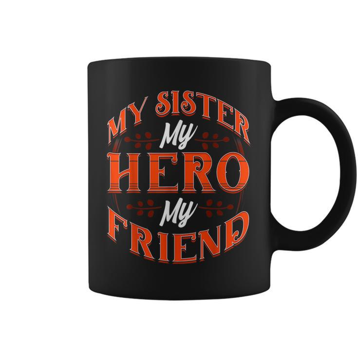 Sister For Sibling Day Brother Love Coffee Mug