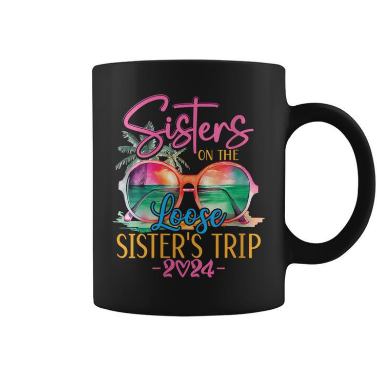 Sisters On The Loose Sisters Trip 2024 Summer Vacation Coffee Mug