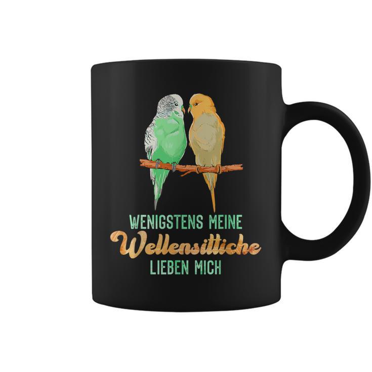 Sittich Wenigstens Meine Wellensittiche Birds Budgie Tassen