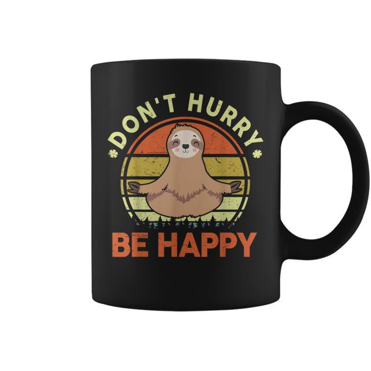 Sloth- Dont Hurry Be Happy Sloth Yoga Coffee Mug
